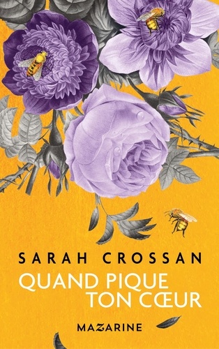 Quand pique ton coeur / Sarah Crossan | Crossan, Sarah (19..-) - écrivaine irlandaise. Auteur