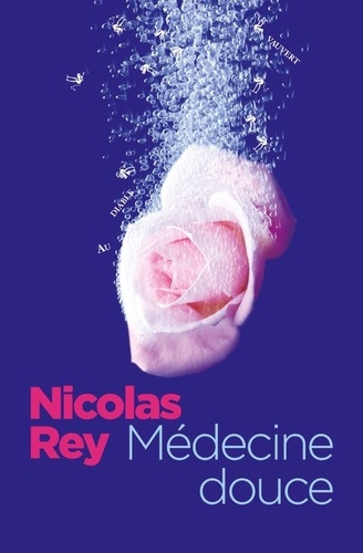Médecine douce / Nicolas Rey | Rey, Nicolas (1973-) - écrivain français. Auteur