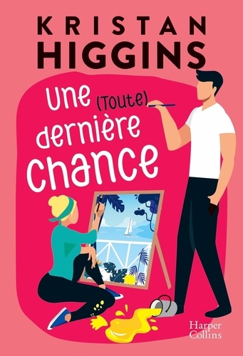 Une (toute) dernière chance / Kristan Higgins | Higgins, Kristan (19..-) - écrivaine américaine. Auteur