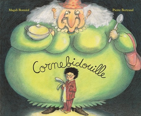 Cornebidouille / Magali Bonniol | Bonniol, Magali (1976-....). Illustrateur