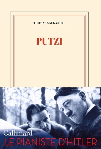 Putzi / Thomas Snégaroff | Snégaroff, Thomas. Auteur