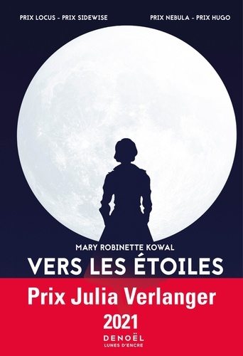 Plus d'infos sur 'Vers les étoiles / Mary Robinette Kowal' Vers les étoiles / Mary Robinette Kowal | Kowal, Mary Robinette. Auteur