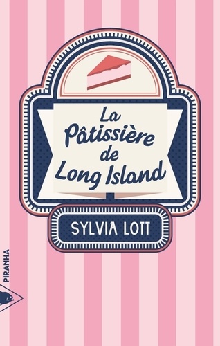 La pâtissière de Long Island / Sylvia LOTT | 