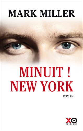 Minuit ! New York / Mark Miller | Miller, Mark. Auteur