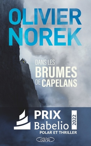 Dans les brumes de Capelans / Olivier Norek | Norek, Olivier (1975-....). Auteur