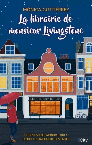 La librairie de Monsieur Livingstone / Monica Gutierrez | Gutierrez, Monica. Auteur