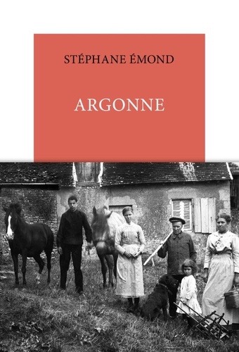 Argonne / Stéphane Émond | Émond, Stéphane (1964-....). Auteur