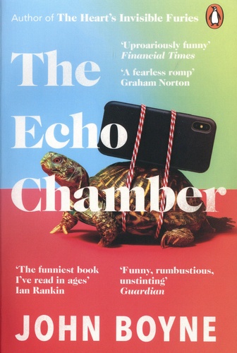 The Echo Chamber / John Boyne | Boyne, John (1971-....). Auteur