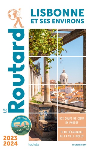 Lisbonne et ses environs / Le Routard | Le Routard. Collectivité éditrice