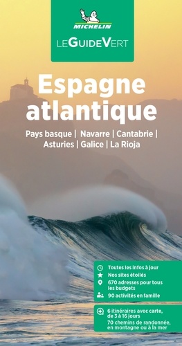 Espagne Atlantique : Pays basque, Navarre, Cantabrie, Asturies, Galice, La Rioja / Michelin | 