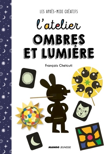 couverture de : L'atelier ombres et lumi&egrave;re