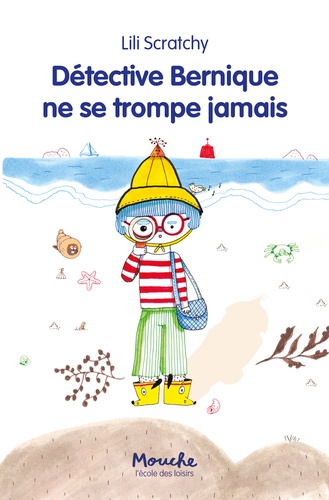 couverture de : D&eacute;tective Bernique ne se trompe jamais