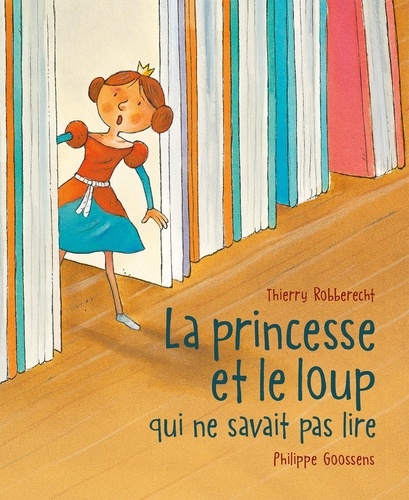 La princesse et le loup qui ne savait pas lire