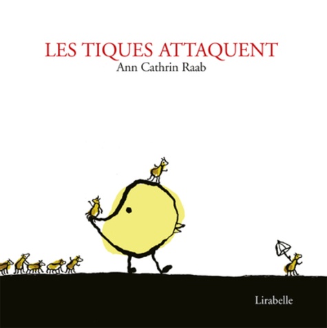 couverture de : Les tiques attaquent