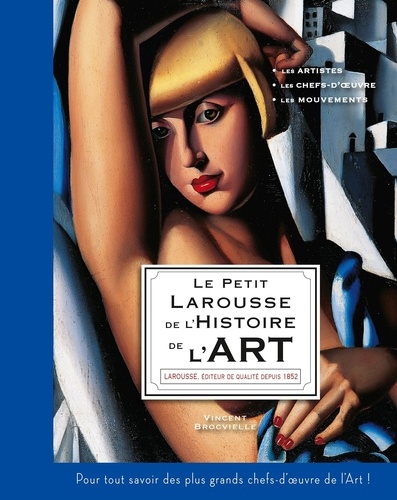 couverture de : Le Petit Larousse de l'Histoire de l'art