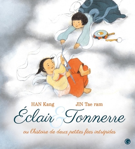 couverture de : Eclair & Tonnerre, ou l'histoire de deux petites f&eacute;es int...