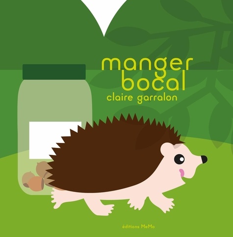 couverture de : Manger bocal