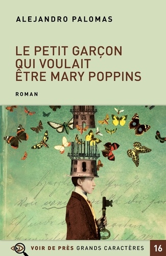 couverture de : Le petit gar&ccedil;on qui voulait &ecirc;tre Mary Poppins