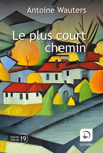 couverture de : Le plus court chemin