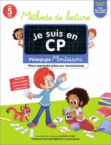 Méthode de lecture Je suis en CP : Pédagogie Montessori, mieux apprendre grâce aux neurosciences / Isabelle Mallet | Mallet, Isabelle. Auteur