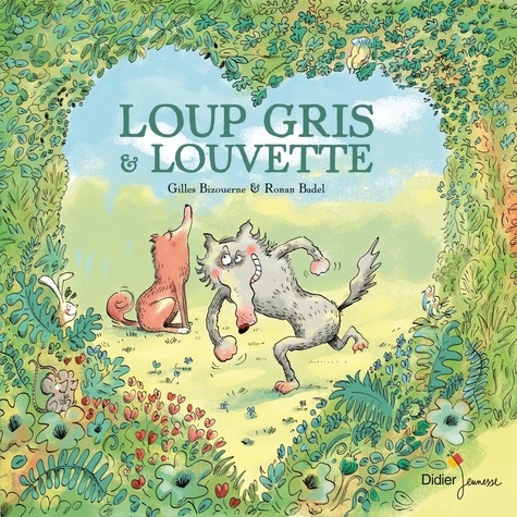 Loup gris & Louvette / une histoire racontée par Gilles Bizouerne | Bizouerne, Gilles (1978-....). Auteur