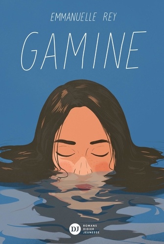 Gamine / Emmanuelle Rey | Rey, Emmanuelle (19..-....). Auteur