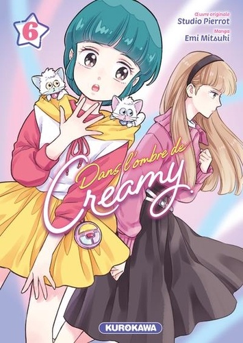 Dans l'ombre de Creamy. 06 / manga, Emi Mitsuki | Mitsuki, Emi. Auteur