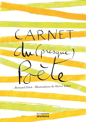 Carnet du (presque) poète / Bernard Friot | Friot, Bernard (1951-....). Auteur