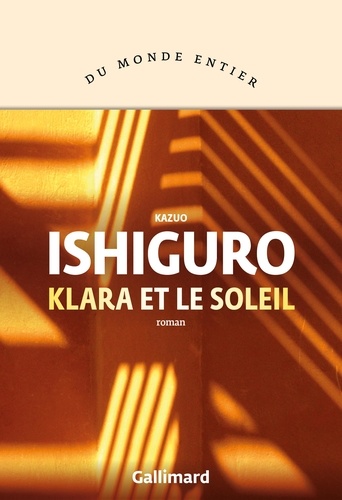 Klara et le soleil / Kazuo Ishiguro | Ishiguro, Kazuo. Auteur