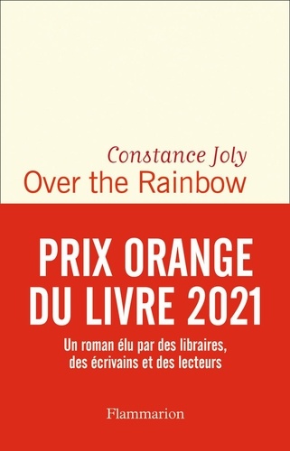 Over the Rainbow / Constance Joly | Joly, Constance (1969-....). Auteur