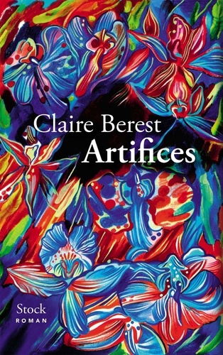 Artifices / Claire Berest | Berest, Claire (1982-....). Auteur