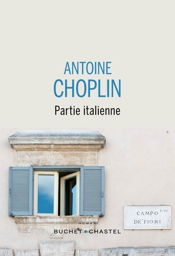 Partie italienne / Antoine Choplin | Choplin, Antoine. Auteur