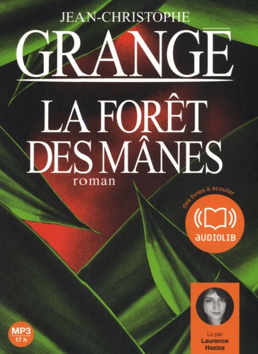 La forêt des mânes / Jean-Christophe Grangé | 