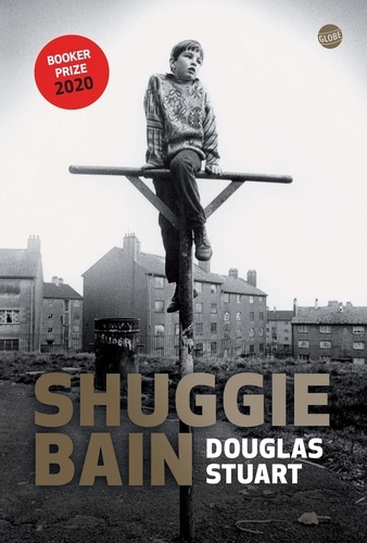 Shuggie Bain / Stuart Douglas | Douglas, Stuart. Auteur