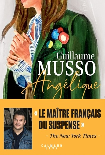 Angélique / Guillaume Musso | Musso, Guillaume. Auteur
