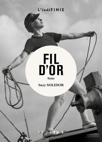 Fil d'or / Suzy Solidor | Solidor, Suzy. Auteur