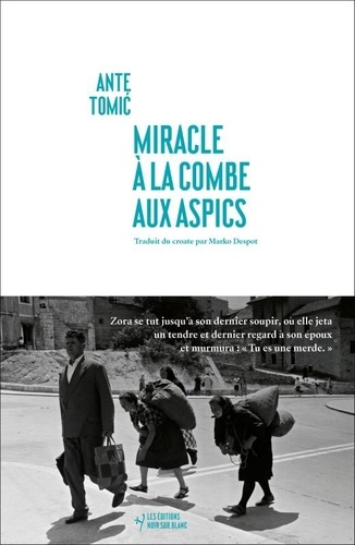 Miracle à la Combe aux Aspics / Ante Tomic | Tomic, Ante. Auteur