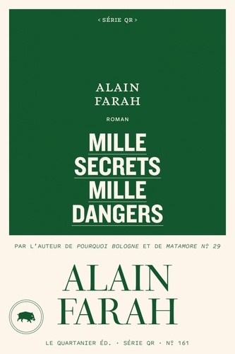 Mille secrets mille dangers / Alain Farah | Farah, Alain (1979-....). Auteur