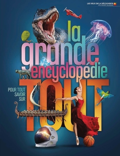 couverture de : La grande encyclopédie pour tout savoir sur tout