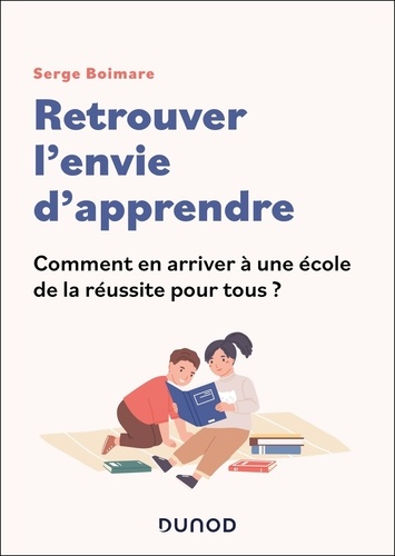 couverture de : Retrouver l'envie d'apprendre