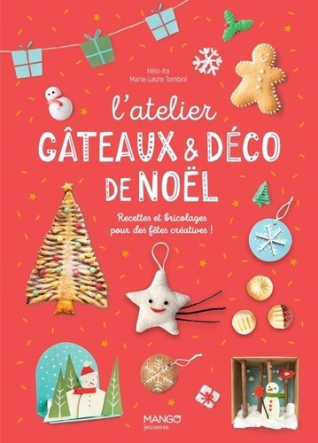 couverture de : L'atelier gâteaux et déco de Noël