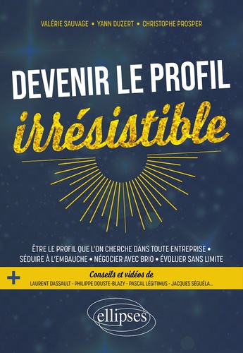 couverture de : Devenir le profil irrésistible