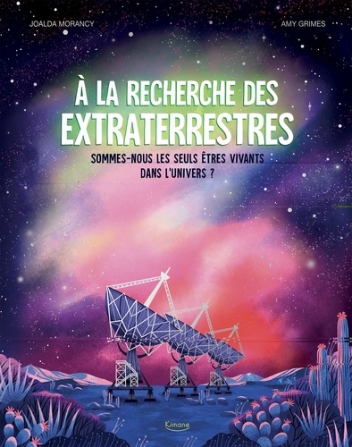 couverture de : A la recherche des extraterrestres