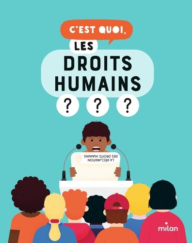 couverture de : C'est quoi, les droits humains ?