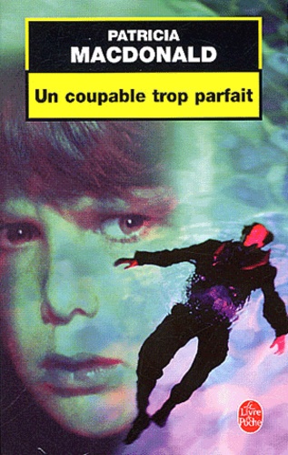<a href="/node/146365">Un coupable trop parfait</a>