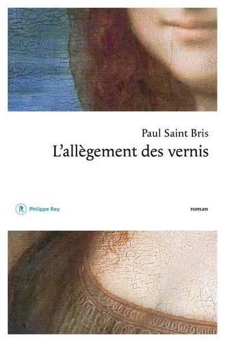 L'allègement des vernis / Paul Saint-Bris | Saint-Bris, Paul. Auteur