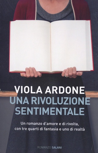 Una rivoluzione sentimentale / Viola Ardone | Ardone, Viola. Auteur