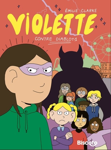 Violette contre Diablot1 / Emilie Clarke | Clarke, Emilie. Auteur