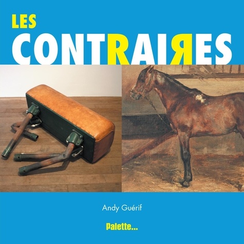 couverture de : Les contraires