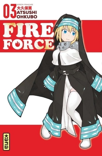 Fire Force. 3 | Ohkubo, Atsushi (1979-....). Auteur